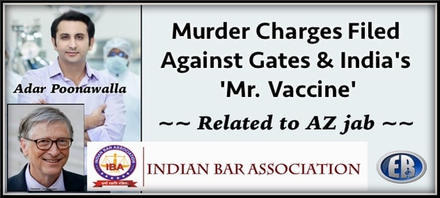 World’s First Covid Injection Murder Case Against Bill Gates Filed in India